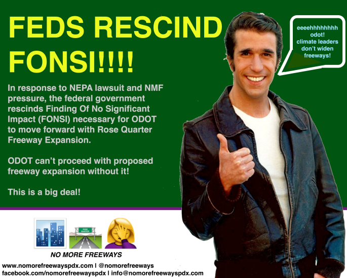 graphic has a photo of Henry Wrinkler, aka FONSIE, with a caption "Feds Rescind FONSI" explaining that the federal government removed ODOT's finding of no significant impact. 